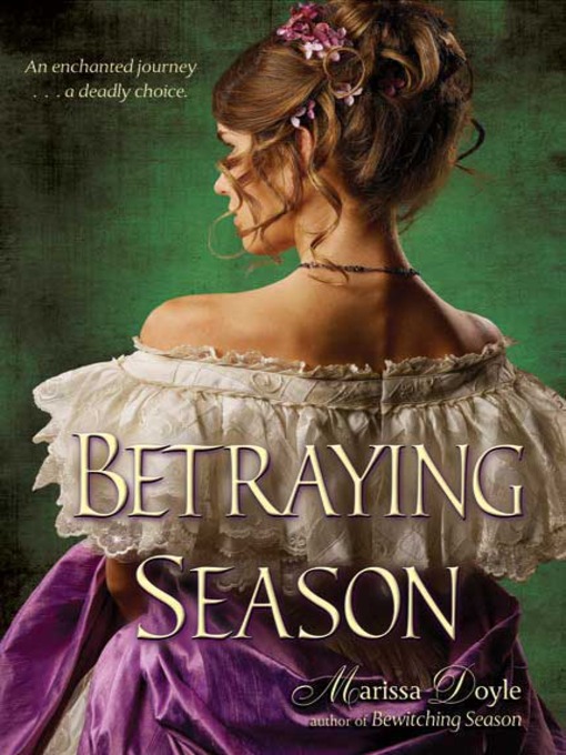 Title details for Betraying Season by Marissa Doyle - Wait list